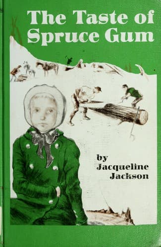 Cover of The taste of spruce gum
