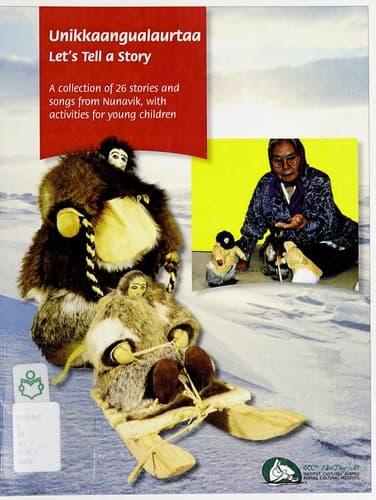 Cover of Unikkaangualaurtaa = Let's tell a story