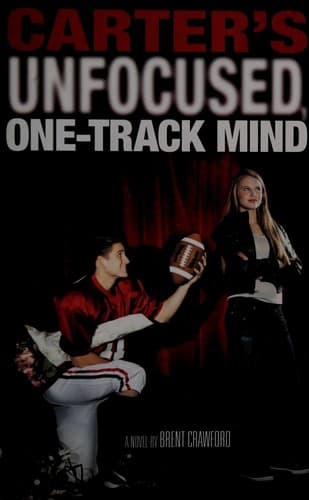 Cover of Carter's unfocused, one-track mind
