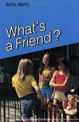 Cover of What's a friend?