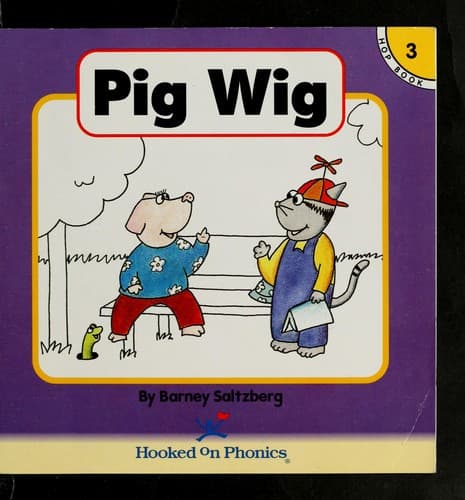 Cover of Pig Wig (Hooked on Phonics, Book 3)