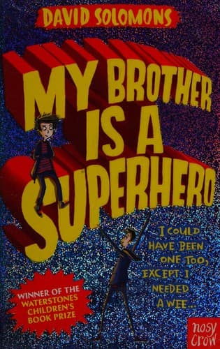 Cover of My Brother Is a Superhero