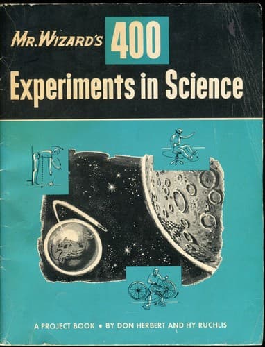 Cover of Mr. Wizard's 400 Easy Experiments in Science