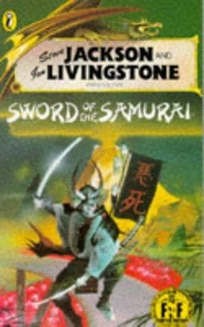 Cover of Steve Jackson and Ian Livingstone present Sword of the Samurai