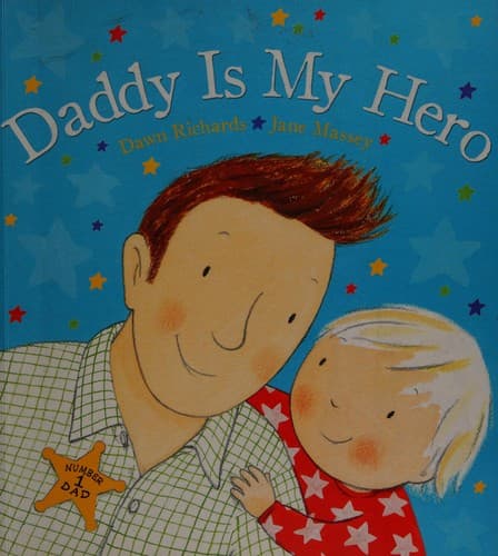 Cover of Daddy is my hero