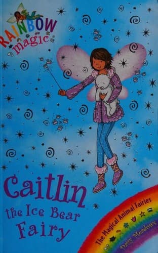 Cover of Caitlin the Ice Bear Fairy