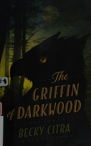 Cover of The griffin of Darkwood