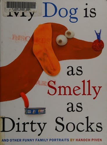 Cover of My dog is as smelly as dirty socks