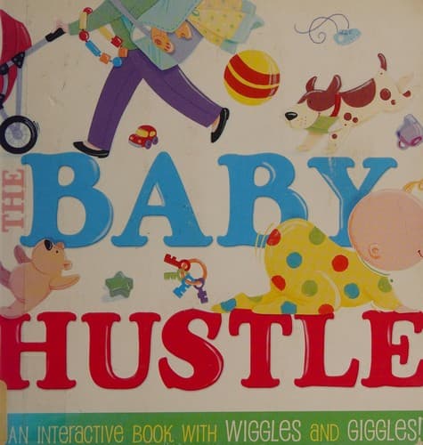 Cover of The baby hustle
