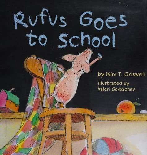 Cover of Rufus goes to school