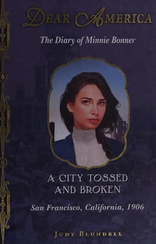 Cover of A city tossed and broken, San Francisco, California, 1906