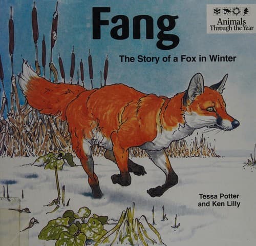 Cover of Fang, the story of a fox in winter