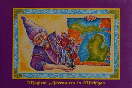 Cover of Magical adventures in Michigan