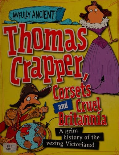 Cover of Thomas Crapper, corsets and cruel Britannia