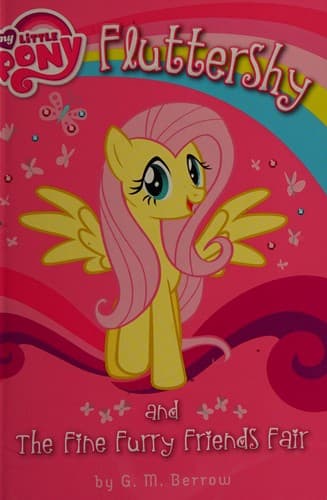Cover of Fluttershy and the Fine Furry Friends Fair