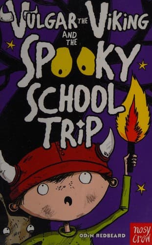 Cover of Vulgar the Viking and the spooky school trip