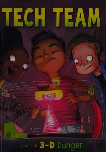 Cover of Tech Team and the 3-D danger
