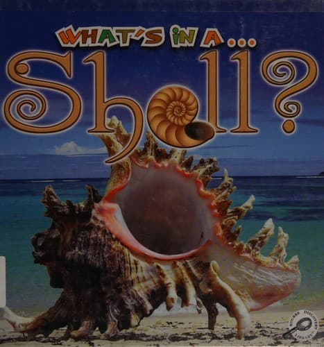 Cover of What's in a shell?