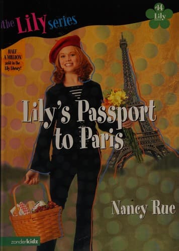 Cover of Lily's Passport to Paris (Lily (Zonderkidz))