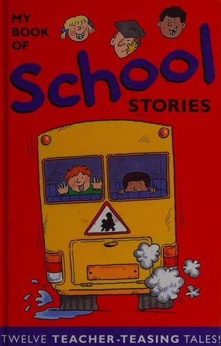 Cover of My book of school stories