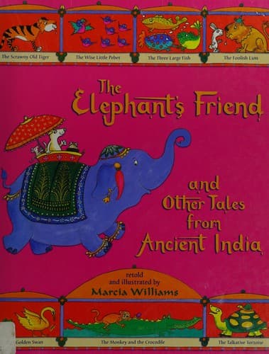 Cover of The elephant's friend and other tales from ancient india