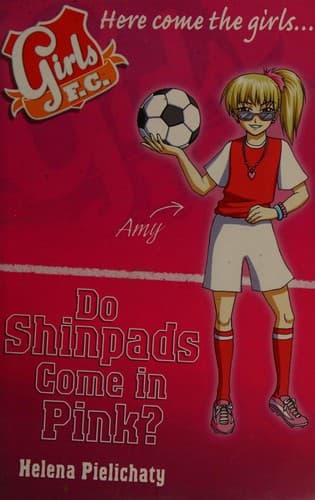 Cover of Do shinpads come in pink?