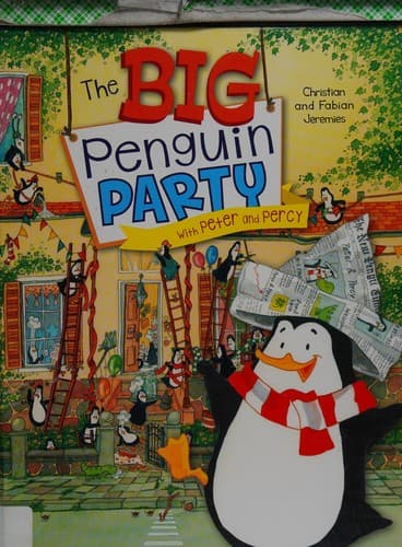 Cover of The big penguin party with Peter and Percy