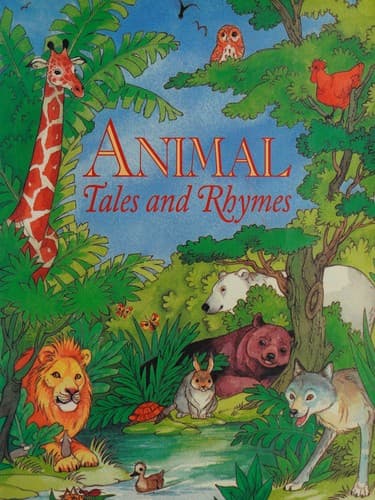 Cover of Animal tales and rhymes