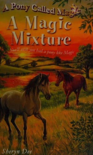 Cover of A magic mixture