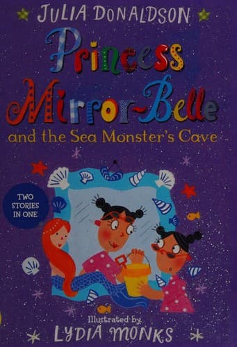 Cover of Princess Mirror-Bell and the Sea Monster's Cave