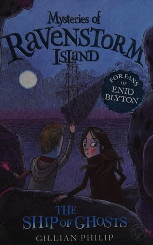 Cover of Mysteries of Ravenstorm Island : the Ship of Ghosts