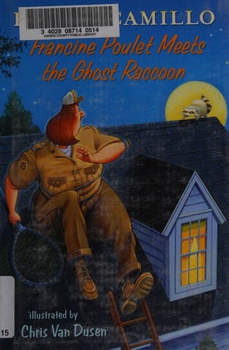 Cover of Francine Poulet meets the Ghost Raccoon