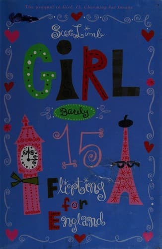 Cover of Girl barely 15 : flirting for England