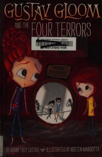 Cover of Gustav Gloom and the Four Terrors