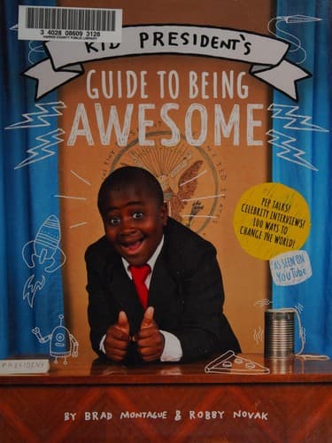 Cover of Kid President's guide to being awesome