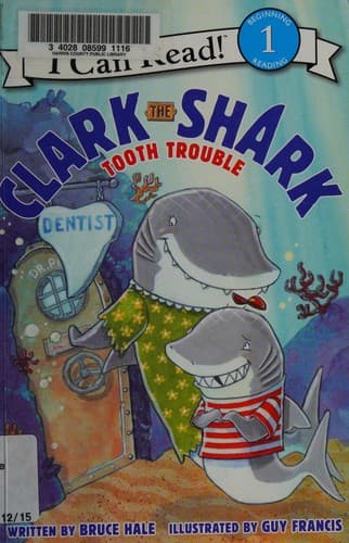 Cover of Clark the Shark tooth trouble