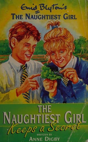 Cover of The naughtiest girl keeps a secret
