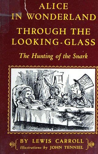 Cover of Alice's Adventures in Wonderland / Through the Looking-Glass / The Hunting of the Snark