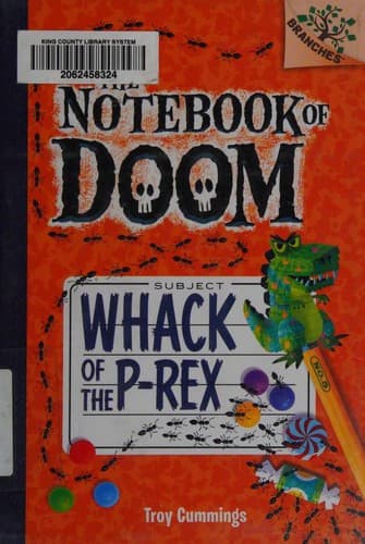 Cover of Whack of the P-Rex: #5 (Notebook of Doom)