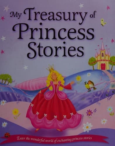 Cover of My treasury of princess stories