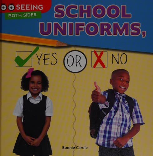 Cover of School uniforms, yes or no