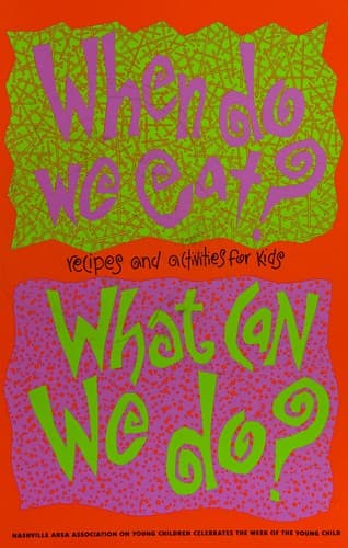 Cover of When do we eat? What can we do?