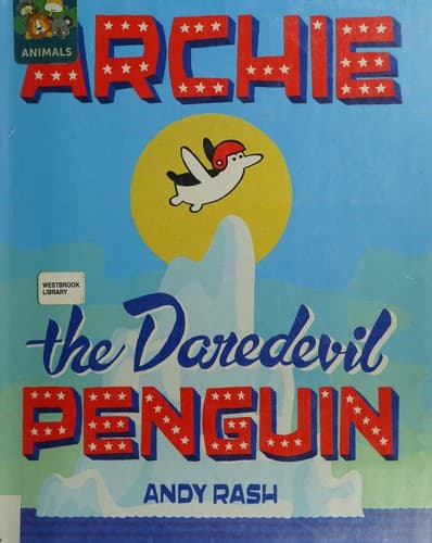 Cover of Archie the daredevil penguin