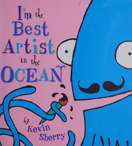 Cover of I'm the Best Artist in the Ocean!