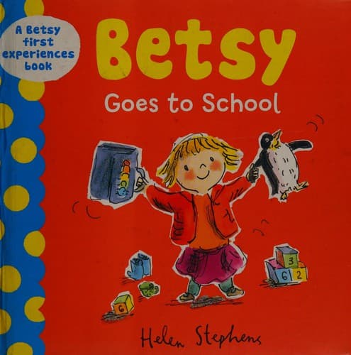 Cover of Betsy goes to school