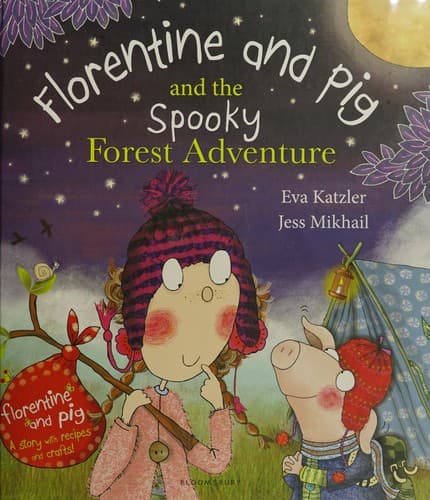 Cover of Florentine and Pig and the spooky forest adventure