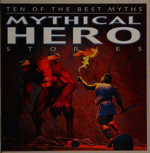 Cover of Mythical Hero Stories