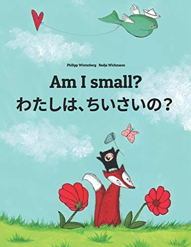 Cover of Am I small? わたし、ちいさい?