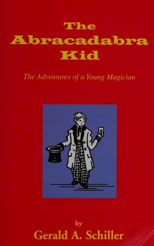 Cover of The abracadabra kid