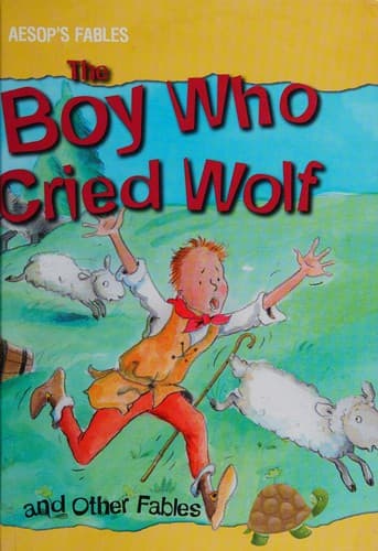 Cover of The boy who cried wolf and other fables